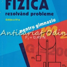 Invatam Fizica Rezolvand Probleme - Rodica Luca - Ed. a IV-a