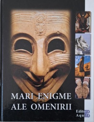 Mari enigme ale omenirii foto