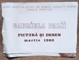 Pliant expozitie pictura si Desen Gabriela Palii 1980