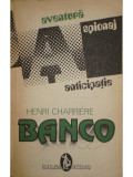 Henri Charriere - Banco (editia 1992)