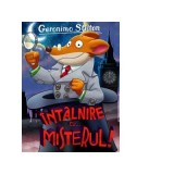 Intalnire cu&hellip; misterul! - Geronimo Stilton