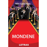 Mondene - Paperback brosat - Niki Galaction - Letras