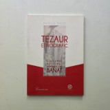 Tezaur Etnografic: Costumul national romanesc din Banat - Mariu Matei, catalog Muzeul Satului Banatean Timisoara, 2018