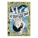 My Brain Is Hanging Upside Down
