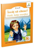 Heidi, feti&Aring;&pound;a mun&Aring;&pound;ilor - Paperback brosat - *** - Gama