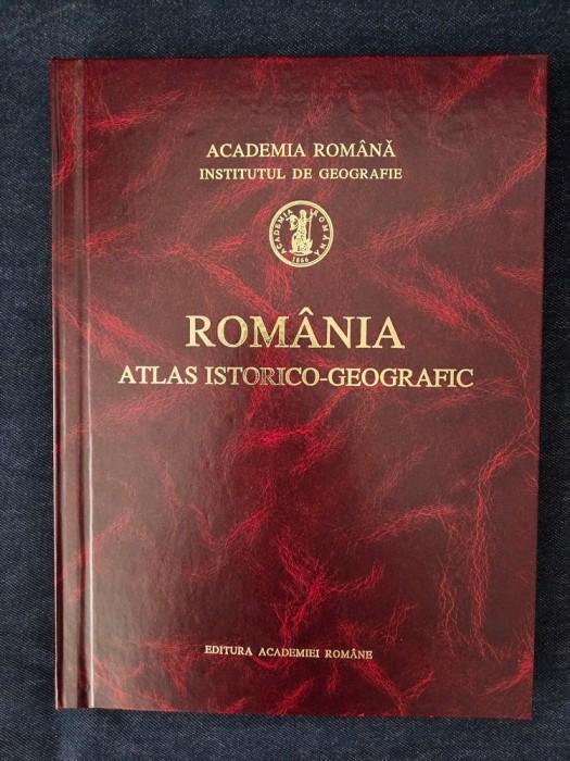 Romania. Atlas istorico-geografic