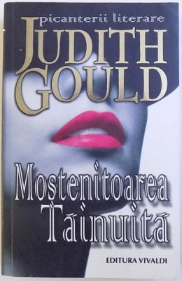 MOSTENITOAREA TAINUITA de JUDITH GOULD , 2008 foto