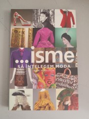 Mairi MacKenzie - ...isme. Sa intelegem moda foto