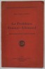 LE PROBLEME FRANCO - ALLEMAND , UNE FRANCHE PAROLE DE PEUPLE A PEUPLE par BARON EUGENE DE REIBNITZ , 1934