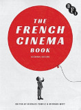 The French Cinema Book | Michael Temple, Michael Witt