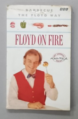 FLOYD ON FIRE , BARBECUE THE FLOYD WAY , 1991, PREZINTA PETE SI URME DE UZURA foto