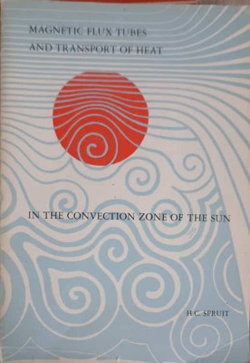 MAGNETIC FLUX TUBES AND TRANSPORT OF HEAT IN THE CONVECTION ZONE OF THE SUN-H.C. SPRUIT-249198 foto