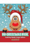 Big Christmas Book. Coloring Books Large Edition