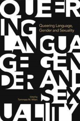 Queering Language, Gender and Sexuality foto