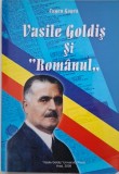 Vasile Goldis si Romanul - Eugen Gagea. Carte