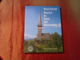 BISERICI DE LEMN DIN MARAMURES - Marius Porumb -2005, 116 p.+104 ilustratii