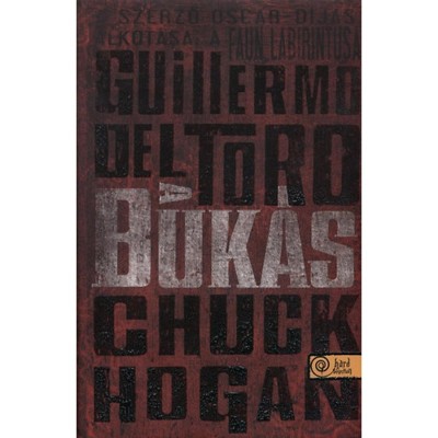 A buk&amp;aacute;s - KEM&amp;Eacute;NYT&amp;Aacute;BLA - Guillermo Del Toro foto