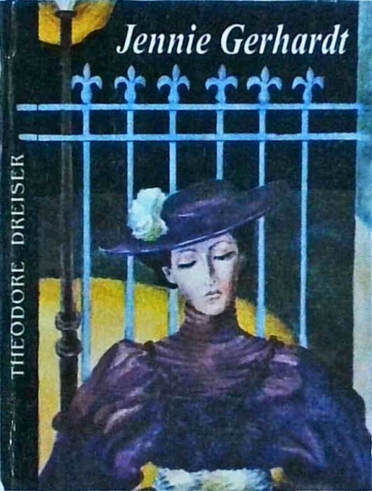 Theodore Dreiser - Jennie Gerhardt