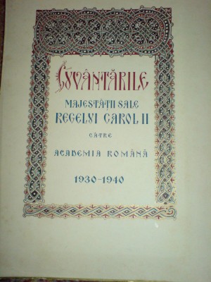 Cuv&amp;acirc;ntările Majestății sale Regelui Carol II către Academia Rom&amp;acirc;nă 1930-1940 foto
