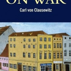On War | Carl Von Clausewitz