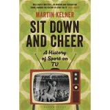 Sit Down And Cheer A History Of Sport On Tv
