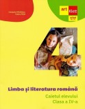 Limba si literatura romana - Clasa 4 - Caietul elevului - ART KLETT