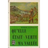 Qu'elle Etait Verte Ma Vallee!