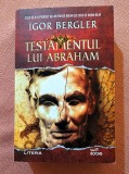 Testamentul lui Abraham. Editura Litera, 2018 - Igor Bergler