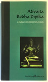 Advaita Bodha Dipika, Lumina cunoasterii non-duale, Editura Herald, 2007.