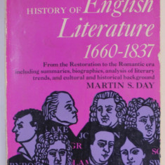 HISTORY OF ENGLISH LITERATURE 1660 -1837 by MARTIN S. DAY , 1963