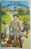 Mary Poppins pe Aleea Ciresilor &ndash; P. L. Travers