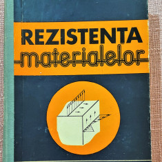 Rezistenta materialelor. Editura Didactica si Pedagogica, 1979 - Nicolae Posea