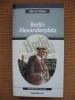 Alfred Doblin - Berlin Alexanderplatz, Nemira