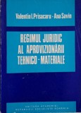Regimul juridic al aprovizionarii tehno-materiale &ndash; Valentin I. Prisacaru, Ana Savin