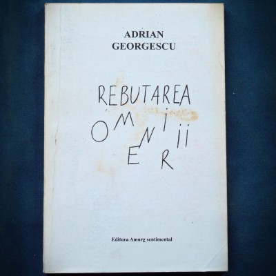 REBUTAREA OMENIRII - ADRIAN GEORGESCU foto