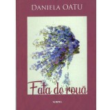 Daniela Oatu - Fata de roua - 131439