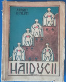 Myh 410s - Panait Istrati - Haiducii - editie interbelica