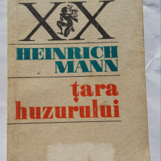 (C457) HEINRICH MANN - TARA HUZURULUI