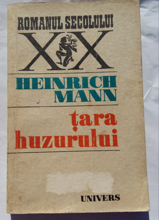 (C457) HEINRICH MANN - TARA HUZURULUI