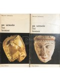 Heinrich Schliemann - Pe urmele lui Homer (Editia: 1979)