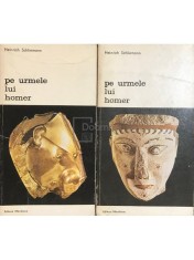 Heinrich Schliemann - Pe urmele lui Homer (Editia: 1979) foto