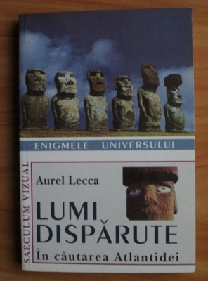 Aurel Lecca - Lumi disparute. In cautarea Atlantidei foto