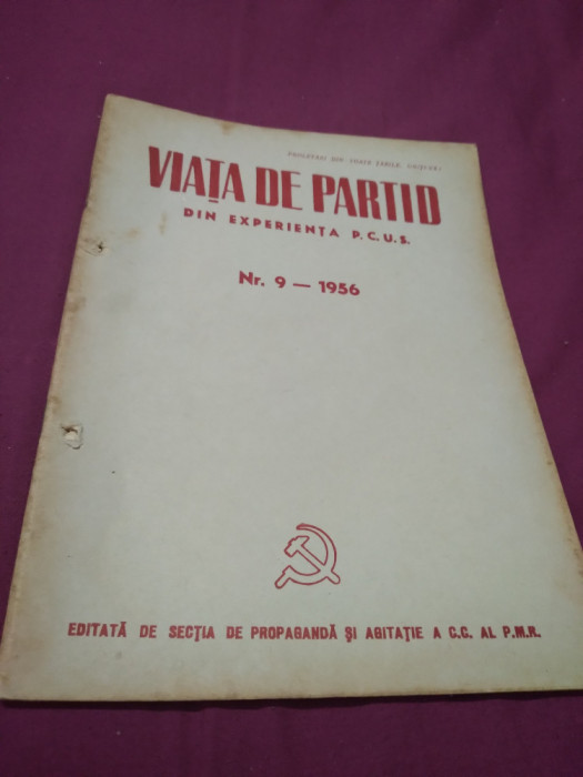 VIATA DE PARTID NR.9 /1956 DIN EXPERIENTA P.C.U.S.