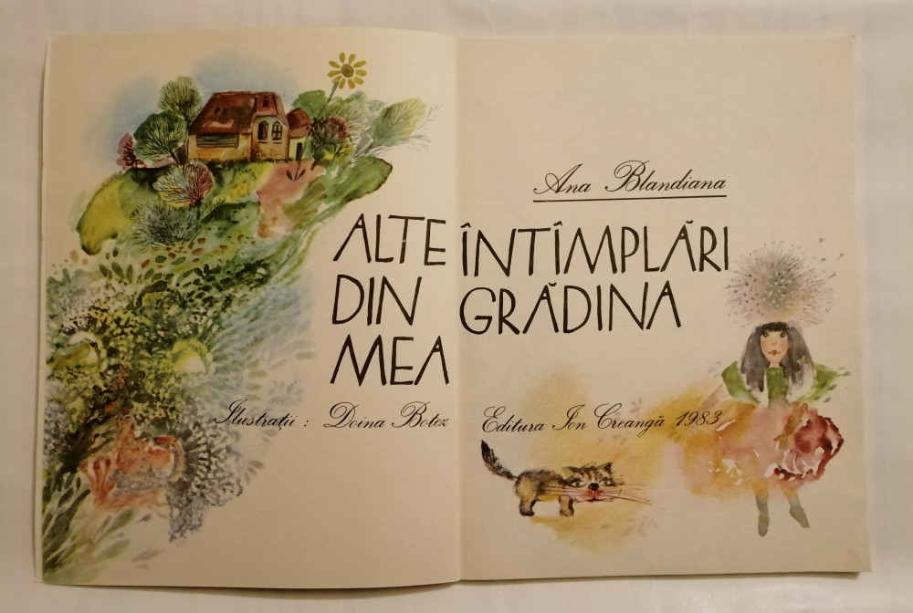 Alte intamplari din gradina mea, Ana Blandiana, Ed. Ion Creanga, 1983 |  Okazii.ro