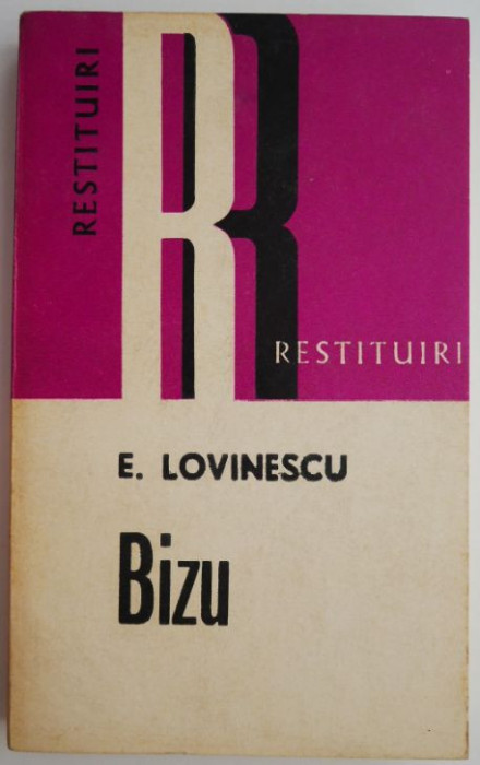 Bizu &ndash; E. Lovinescu