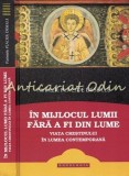 In Mijlocul Lumii Fara A Fi Din Lume - Placide Deseille