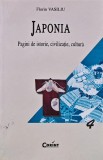 Cumpara ieftin Japonia. Pagini de istorie, civilizatie, cultura - 2001 - Florin Vasiliu (BG98)