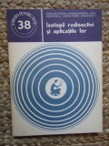 Izotopii Radioactivi Si Aplicatiile Lor - Ioan Galateanu, Gheorghe Peteu