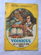 Petre Ispirescu - Voinicul cel cu cartea in mana nascut, carte copii, 1984