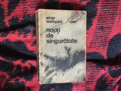 w1 Einar Wallquist - Nopti de singuratate foto